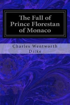Paperback The Fall of Prince Florestan of Monaco Book