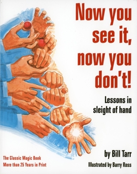 Paperback Now You See It, Now You Don't!: Lessons in Sleight of Hand Book