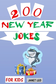 Paperback 200 New Year Jokes for Kids: Riddles and Brainteasers for Boys and Girls Humour Book