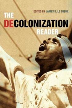 The Decolonization Reader - Book  of the Routledge Readers in History