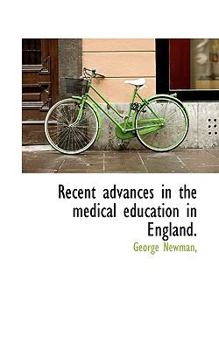 Recent Advances in the Medical Education in England