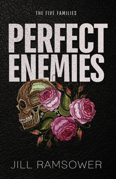 Perfect Enemies - Book #6 of the Five Families