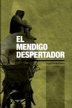 Paperback El Mendigo Despertador [Spanish] Book
