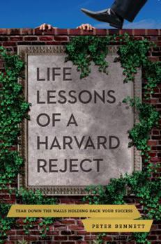 Paperback Life Lessons of a Harvard Reject Book