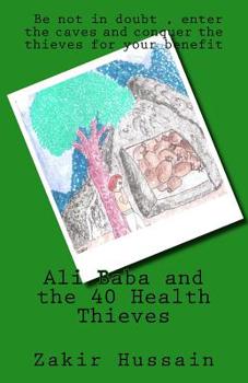 Paperback Ali Baba and the 40 Health Thieves Book
