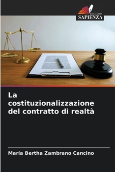 Paperback La costituzionalizzazione del contratto di realtà [Italian] Book