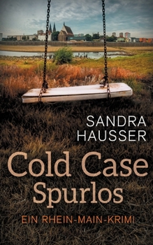 Paperback Cold Case Spurlos: Rhein-Main-Krimi 2 [German] Book