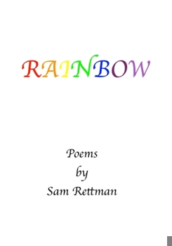 Paperback Rainbow: Poems by Sam Rettman Book