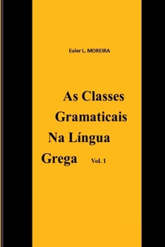 Paperback As Classes Gramaticais Na Língua Grega [Portuguese] Book