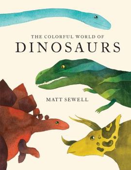 Hardcover Colorful World of Dinosaurs Book