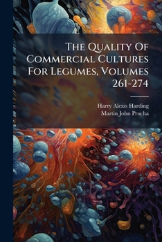 Paperback The Quality Of Commercial Cultures For Legumes, Volumes 261-274 Book