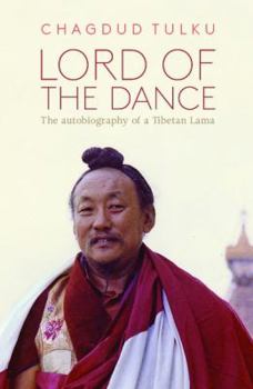 Paperback Lord of the Dance: The Autobiography of a Tibetan Lama Book