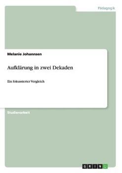Paperback Aufklärung in zwei Dekaden: Ein fokussierter Vergleich [German] Book