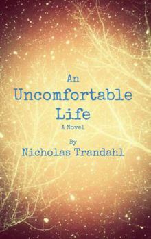 Paperback An Uncomfortable Life Book