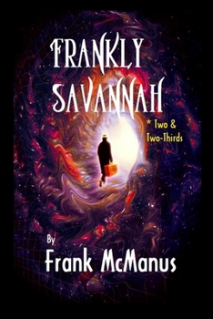 Paperback Frankly Savannah *Two & Two-Thirds Book