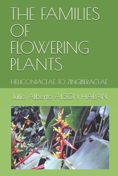 Paperback The Families of Flowering Plants: Heliconiaceae to Zingiberaceae Book