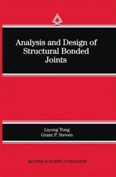 Paperback Analysis and Design of Structural Bonded Joints Book