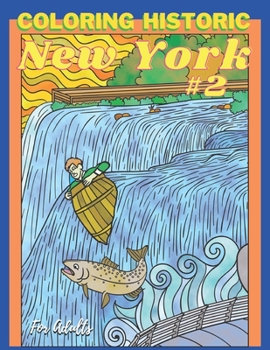 Coloring Historic New York for Adults #2: Travel Coloring Book Filled With Scenes of NYC and New York State