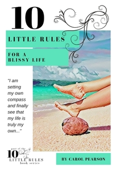 Paperback 10 Little Rules for a Blissy Life Book