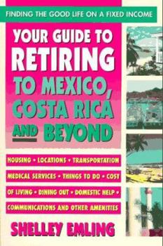 Paperback Your Guide to Retiring in Mexico Book