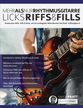 Paperback Mehr als nur Rhythmusgitarre: Riffs, Licks und Fills [German] Book