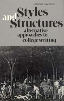 Paperback Styles and Structures: Alternative Approaches to College Writing Book