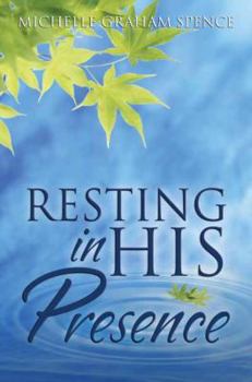 Paperback Resting in His Presence Book