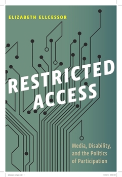 Restricted Access: Media, Disability, and the Politics of Participation - Book  of the Postmillenial Pop