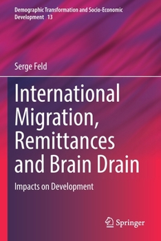 Paperback International Migration, Remittances and Brain Drain: Impacts on Development Book