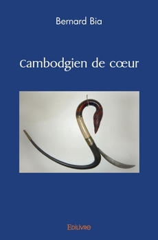 Paperback Cambodgien de coeur [French] Book