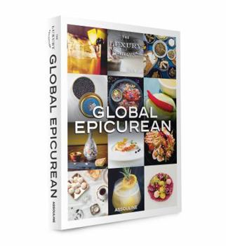 Hardcover Global Epicurean (Luxury Collection, 5) Book