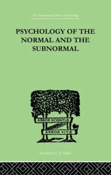 Paperback Psychology Of The Normal And The Subnormal Book