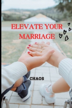 Paperback Elevate Your Marriage Book