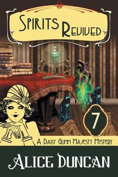 Spirits Revived - Book #6.5 of the Daisy Gumm Majesty Mystery