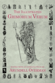 Paperback The Illustrated Grimorium Verum Book