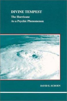 Divine tempest: The hurricane as a psychic phenomenon - Book #78 of the Studies in Jungian Psychology by Jungian Analysts