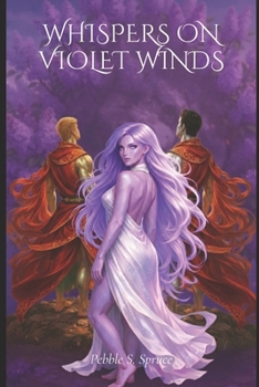 Whispers on Violet Winds (The Melody of the Triad)