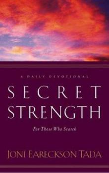 Hardcover Secret Strength: For Those Who Search Book