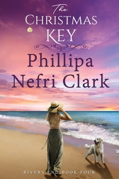 The Christmas Key - Book #4 of the Rivers End