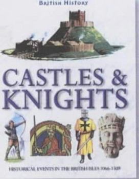 British History : Castles and Knights