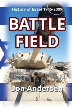 Battlefield - The History of Israel 1945-2009