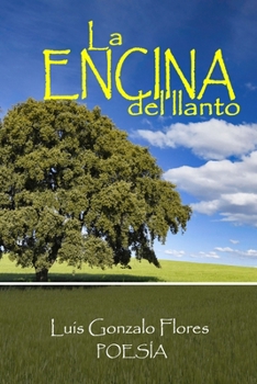 Paperback La encina del llanto [Spanish] Book