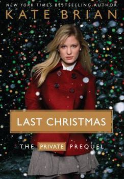 Hardcover Last Christmas: The Private Prequel Book