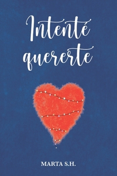 Paperback Intenté Quererte [Spanish] Book