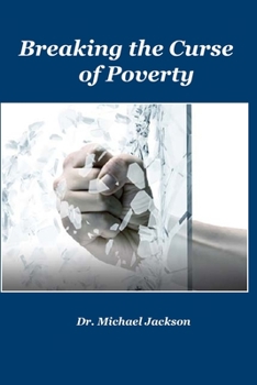 Paperback Breaking The Curse of Poverty Book