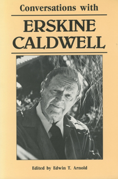 Conversations With Erskine Caldwell (Literary Conversations Series)