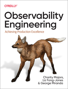 Paperback Observability Engineering: Achieving Production Excellence Book