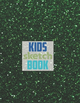 Sketch book for kids: Blank Paper for Drawing - 120 Pages ( 8.5"x11" )Blank Paper for Drawing, Doodling or Sketching (Sketchbooks For Kids)