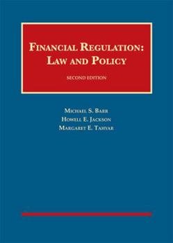 Hardcover Financial Regulation: Law and Policy (University Casebook Series) Book
