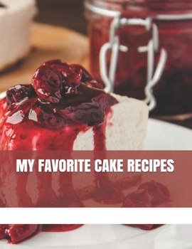 Paperback My Favorite Cake Recipes Book